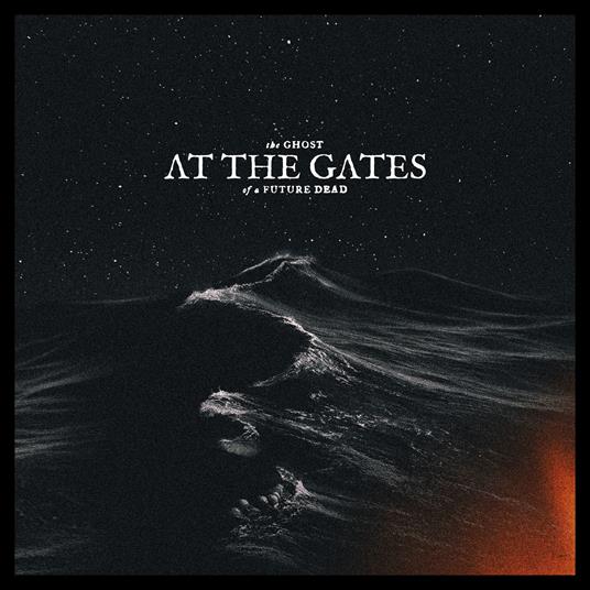 The Ghost of a Future Dead - CD Audio di At the Gates