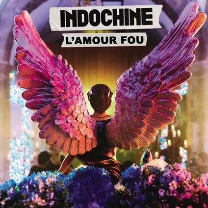 L'Amour Fou - Vinile LP di Indochine