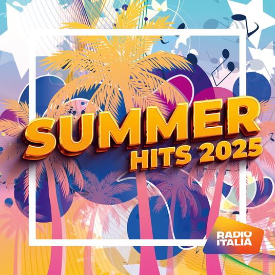 Radio Italia Summer Hits 2025 - CD Audio - 2