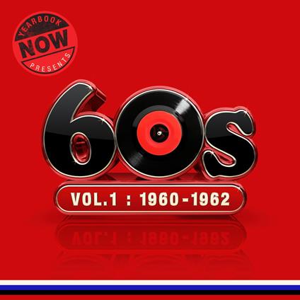 Now Yearbook Presents The 60s Volume 1: 1960-1962 - Vinile LP
