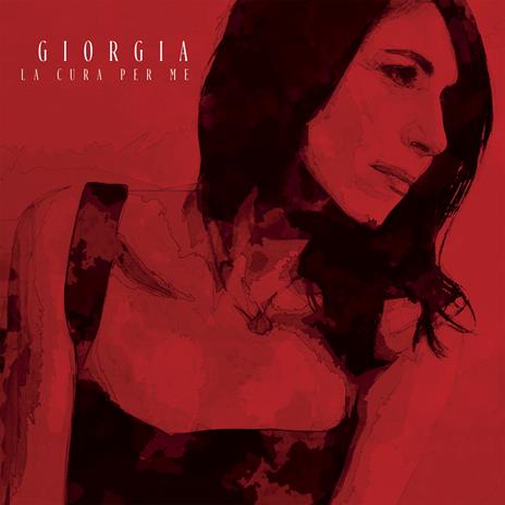 La cura per me - Come saprei (Red Coloured 7" Vinyl) - Vinile 7'' di Giorgia - 2