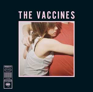 Vinile What Did You Expect from the Vaccines? Vaccines