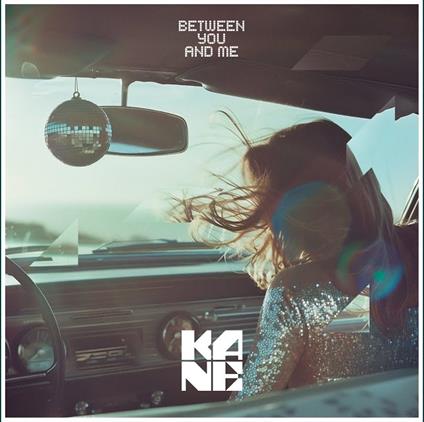 Between You And Me - Vinile LP di Kane