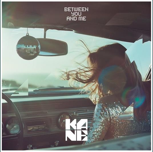 Between You And Me - Vinile LP di Kane