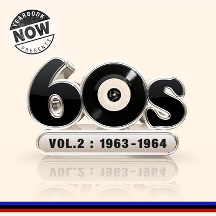 Now Yearbook Presents The 60s. Volume 2: 1963-1964 - CD Audio