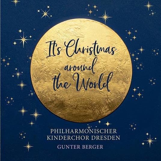 It's Christmas. Around the World - CD Audio di Philharmonischer Kinderchor Dresden