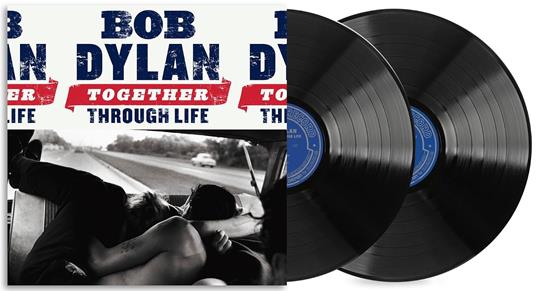 Together Through Life - Vinile LP di Bob Dylan - 2