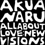 All About Love. New Visions
