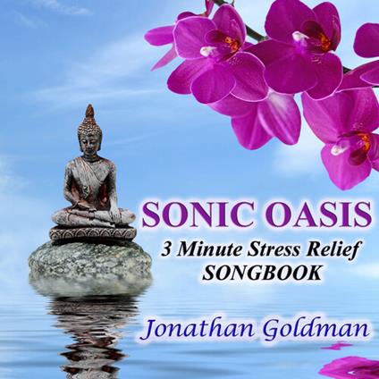 Sonic Oasis - CD Audio di Jonathan Goldman