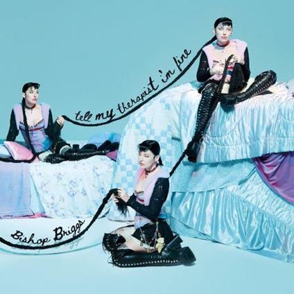 Tell My Therapist I'M Fine - CD Audio di Bishop Briggs