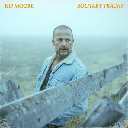 Solitary Tracks - CD Audio di Kip Moore