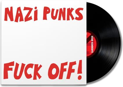 Nazi Punks Fuck Off - Moral Majorit - Vinile LP di Dead Kennedys