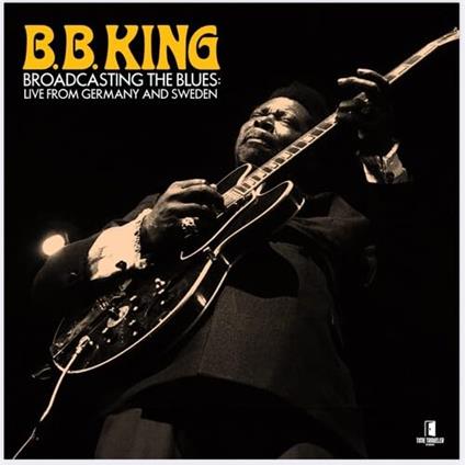 Broadcasting The Blues. Live From German - Vinile LP di B.B. King