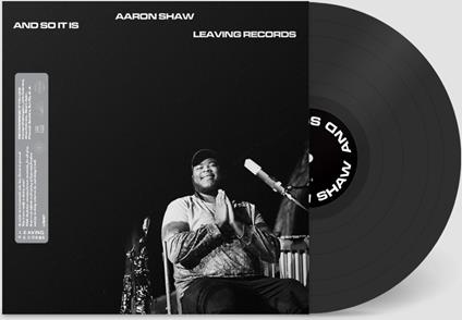 And So It Is - Vinile LP di Aaron Shaw
