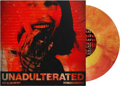 Vinile Unadulterated Roman Candle