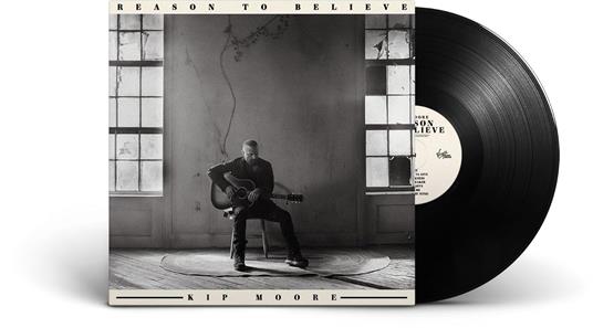 Reason To Believe - Vinile LP di Kip Moore