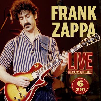 Live - Broadcast Collection (6 CD) - CD Audio di Frank Zappa