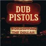 Worshipping The Dollar