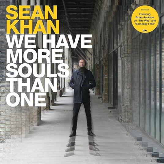 We Have More Souls Than One - Vinile LP di Sean Khan