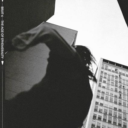 The Age Of Ephemerality - Vinile LP di Bruit
