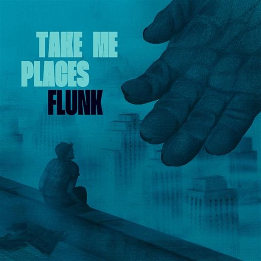 Take Me Places - CD Audio di Flunk