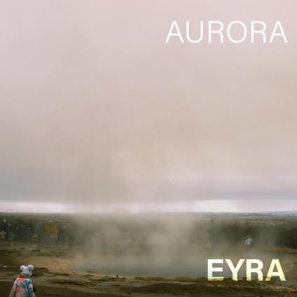 Aurora - CD Audio di Eyra