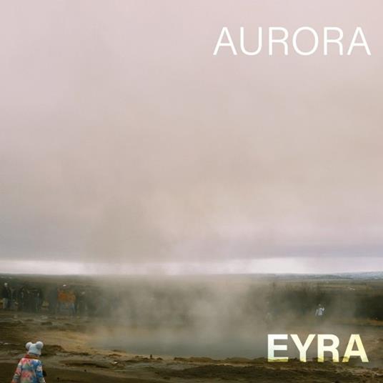 Aurora - CD Audio di Eyra