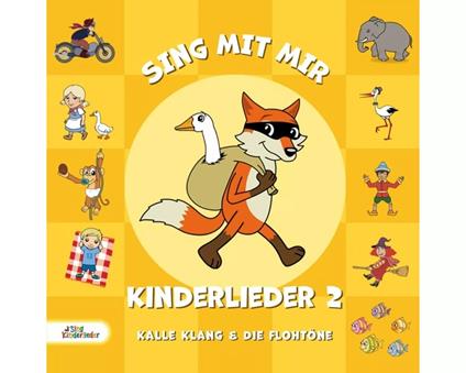 Sing Mit Mir Kinderlieder 2 - CD Audio di Kalle Klang & Die Flohtöne