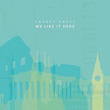 We Like It Here - Vinile LP di Snarky Puppy