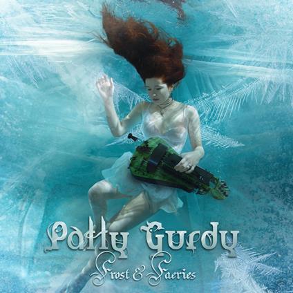 Frost & Fairies - CD Audio di Patty Gurdy