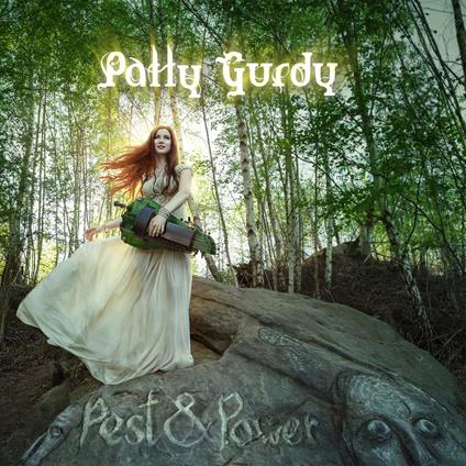 Pest & Power - CD Audio di Patty Gurdy