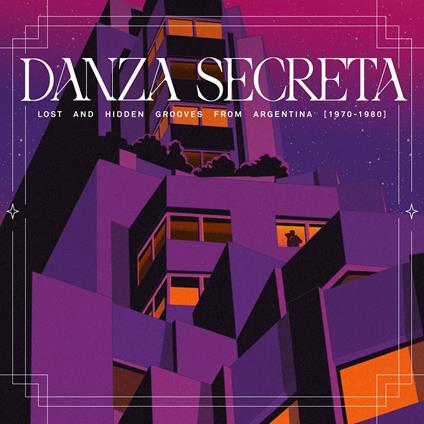 Danza Secreta. Lost And Hidden Grooves - Vinile LP