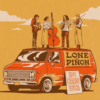 Hot Carne Seca - CD Audio di Lone Pinon