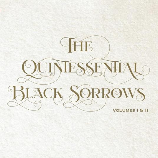 Quintessential Black Sorrows - CD Audio di Black Sorrows