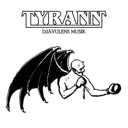Djavulens Musik - CD Audio di Tyrann
