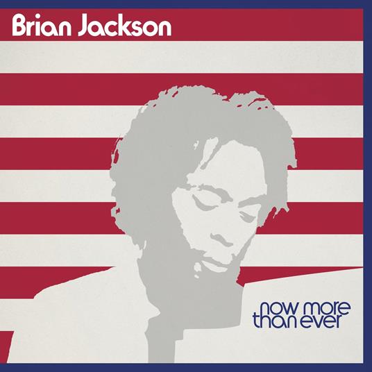 Now More Than Ever - CD Audio di Brian Jackson