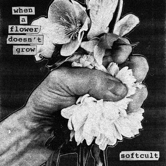 When A Flower Doesn't Grow - Vinile LP di Softcult