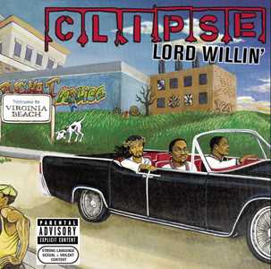 Vinile Lord Willin' Clipse