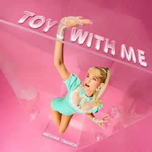 CD Toy with Me Meghan Trainor