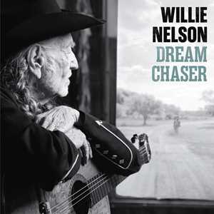 Vinile Dream Chaser Willie Nelson