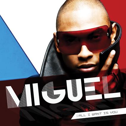 All I Want Is You - CD Audio di Miguel