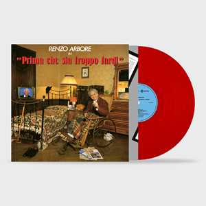 Vinile Prima che sia troppo tardi (LP Rosso) Renzo Arbore