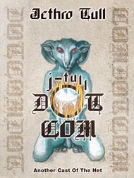 J-Tull Dot Com. Another Cast of the Net (Box Set)