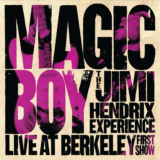 Magic Boy. The Jimi Hendrix Experience Live at Berkley (First Show) - Vinile LP di Jimi Hendrix