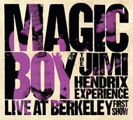 Magic Boy. The Jimi Hendrix Experience Live at Berkley (First Show)