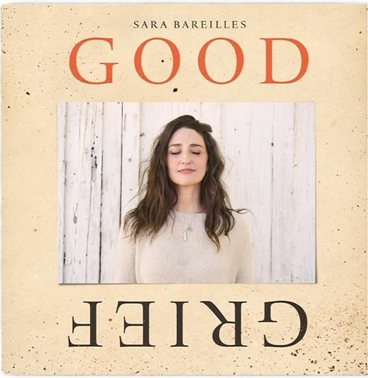 Good Grief - CD Audio di Sara Bareilles