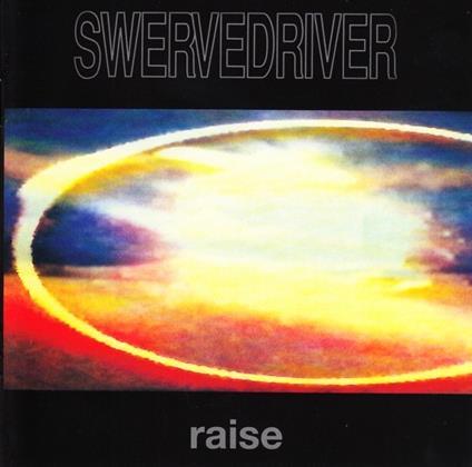 Raise - Vinile LP di Swervedriver