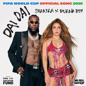 CD Dai Dai (FIFA World Cup Offical Song 2026) (CD Single) Shakira Burna Boy