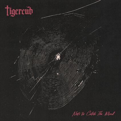 Nets To Catch The Wind - CD Audio di Tigercub
