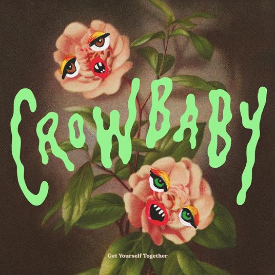 Get Yourself Together - Vinile LP di Crow Baby